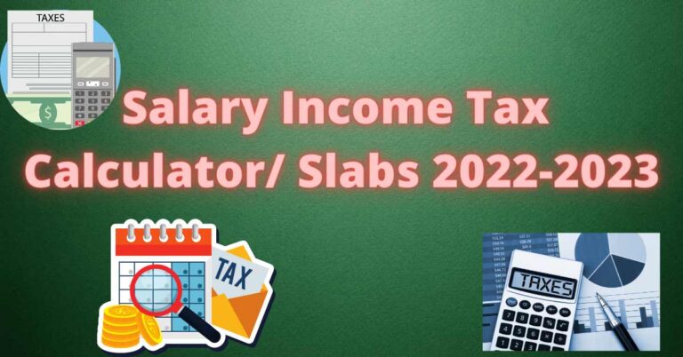 salary-income-tax-calculator-slabs-2022-2023-haseeb-sharif-advocate